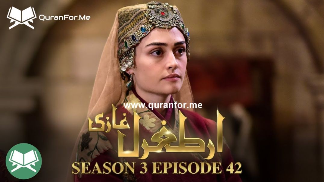 Dirilis Ertugrul | Season 3 | Episode 42 | Urdu Dubbing | Ertugrul Ghazi