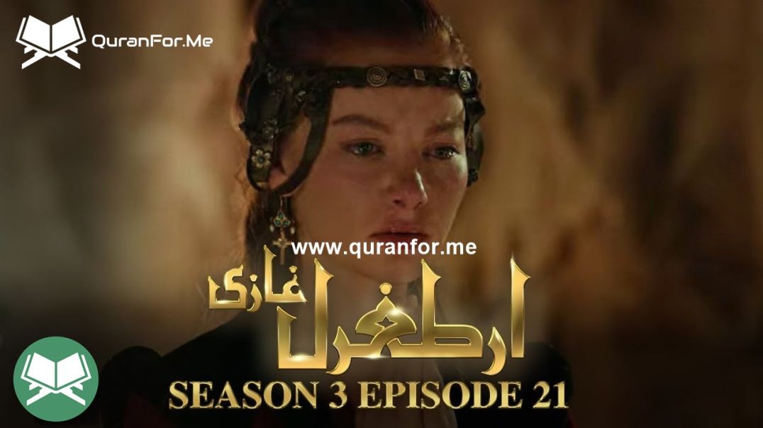 Dirilis Ertugrul | Season 3 | Episode 21 | Urdu Dubbing | Ertugrul Ghazi