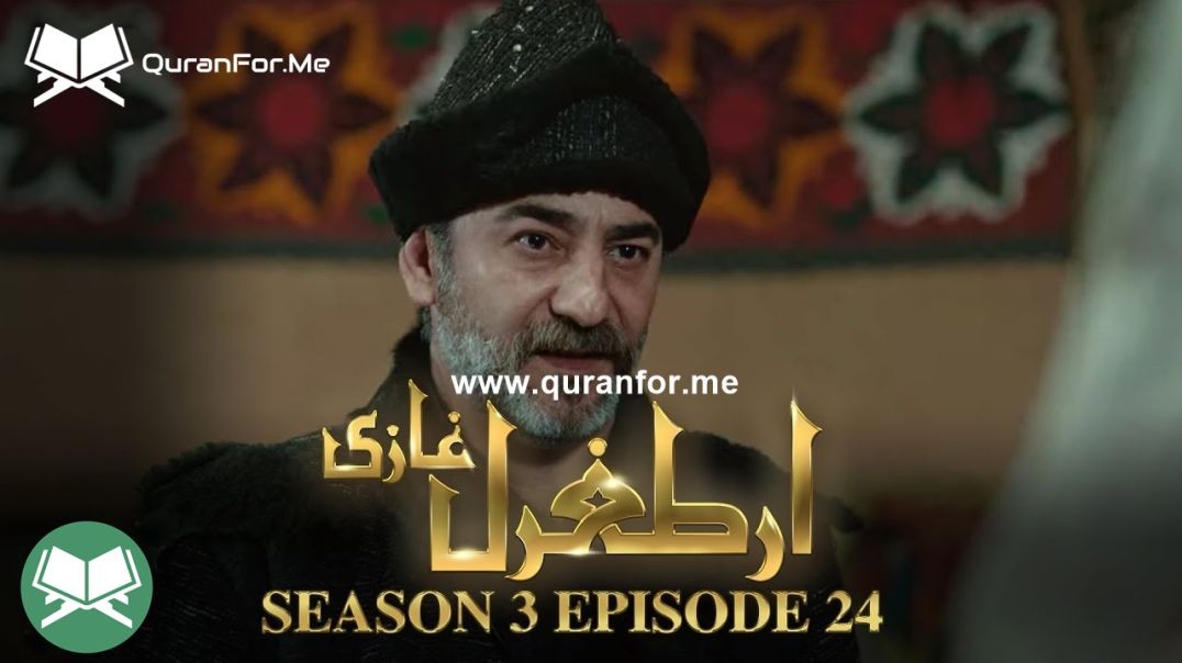 Dirilis Ertugrul | Season 3 | Episode 24 | Urdu Dubbing | Ertugrul Ghazi