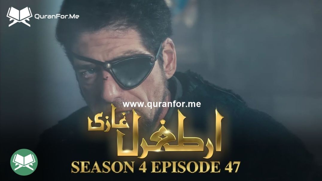 Dirilis Ertugrul | Season 4 | Episode 47 | Urdu Dubbing | Ertugrul Ghazi