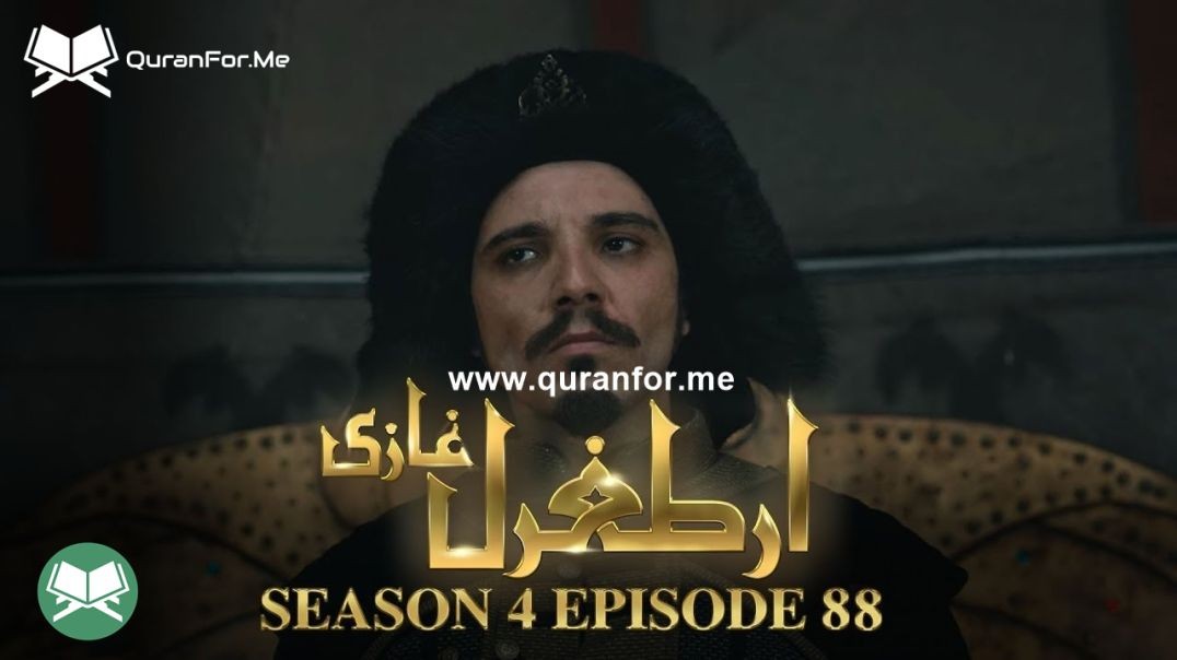 Dirilis Ertugrul | Season 4 | Episode 88 | Urdu Dubbing | Ertugrul Ghazi