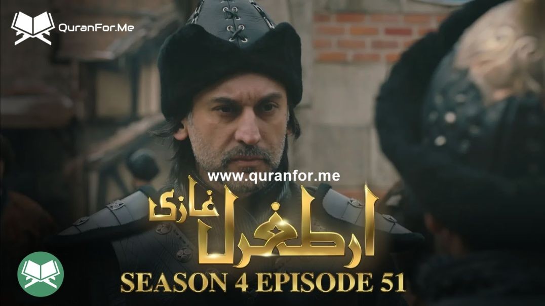 Dirilis Ertugrul | Season 4 | Episode 51 | Urdu Dubbing | Ertugrul Ghazi