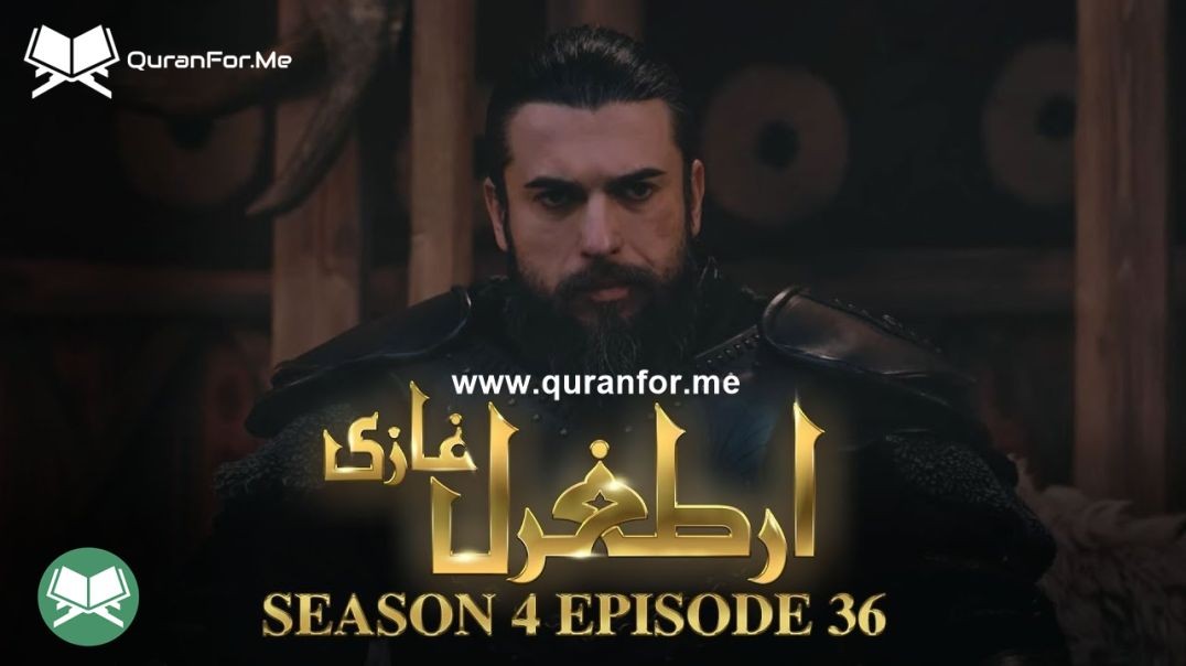 Dirilis Ertugrul | Season 4 | Episode 36 | Urdu Dubbing | Ertugrul Ghazi