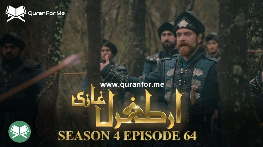 Dirilis Ertugrul | Season 4 | Episode 64 | Urdu Dubbing | Ertugrul Ghazi