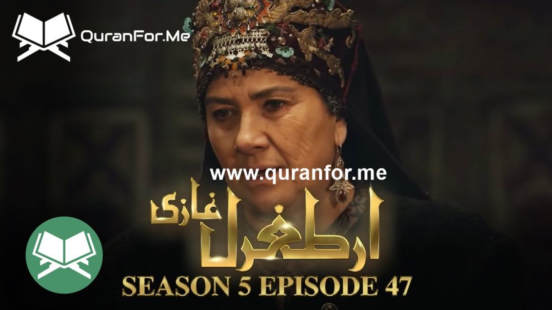 Dirilis Ertugrul | Season 5 | Episode 47 ⁣ | Urdu Dubbing | Ertugrul Ghazi