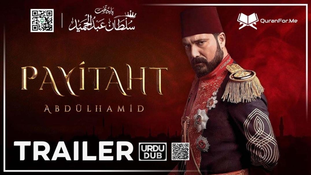 Payitaht Sultan Abdulhamid Urdu Dubbing Trailer