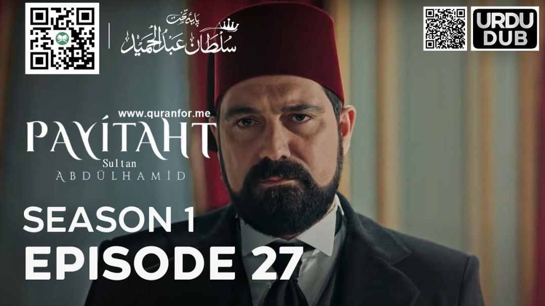 Payitaht Sultan Abdulhamid | Season 1 | Episode 27 | Urdu Dubbing