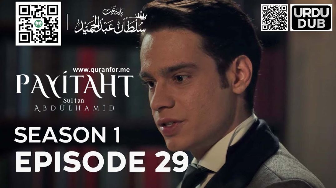 Payitaht Sultan Abdulhamid | Season 1 | Episode 29 | Urdu Dubbing