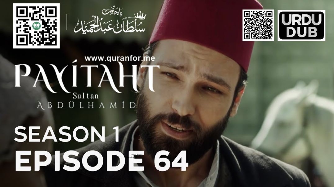 Payitaht Sultan Abdulhamid | Season 1 | Episode 64 | Urdu Dubbing