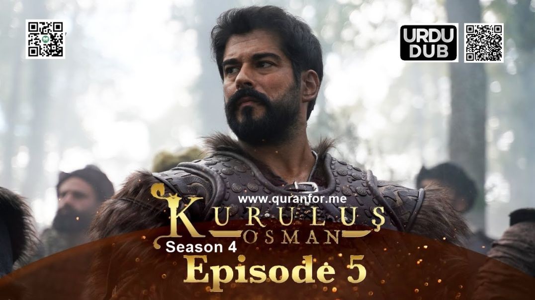 Kurulus Osman | Season 4 | Episode 05 | Urdu Dubbing