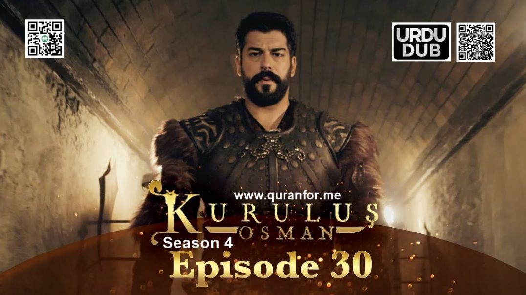 Kurulus Osman | Season 4 | Episode 30 | Urdu Dubbing