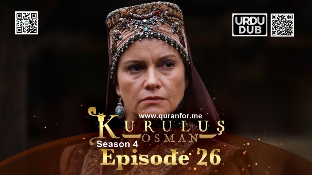 Kurulus Osman | Season 4 | Episode 26 | Urdu Dubbing