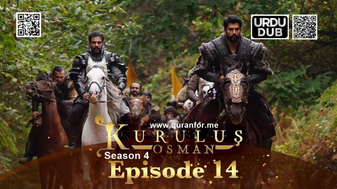 Kurulus Osman | Season 4 | Episode 14 | Urdu Dubbing