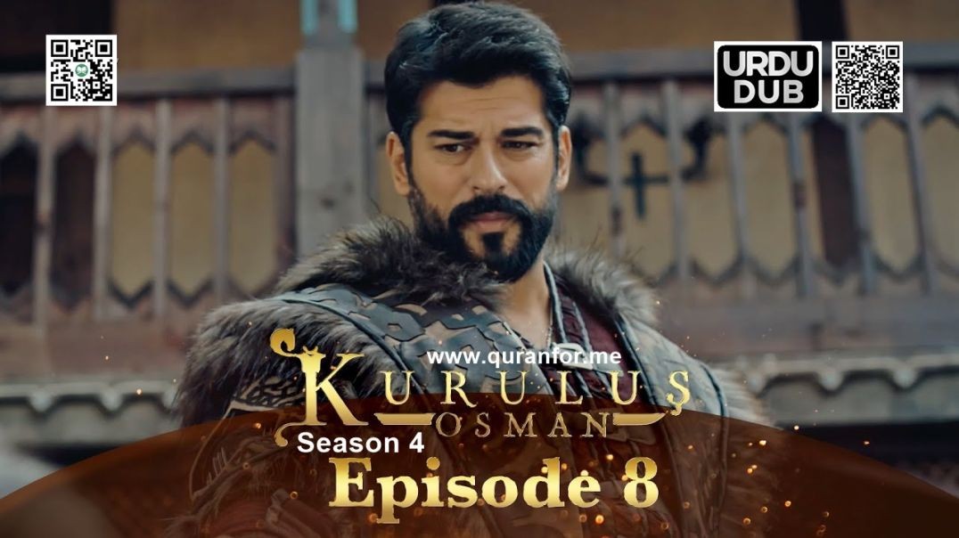 Kurulus Osman | Season 4 | Episode 08 | Urdu Dubbing