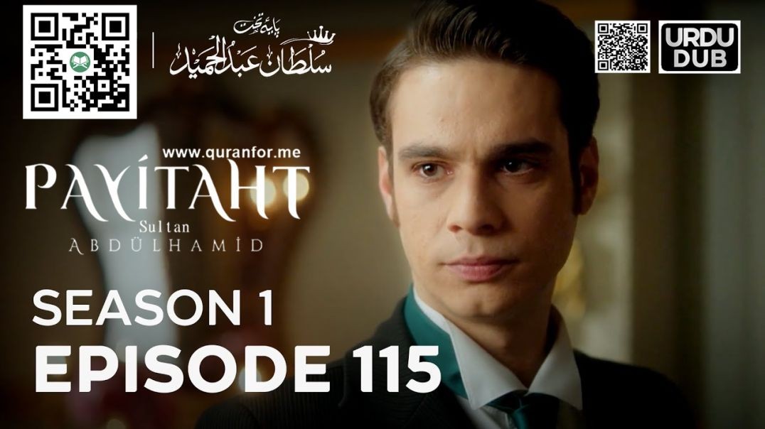 Payitaht Sultan Abdulhamid | Season 1 | Episode 115 | Urdu Dubbing