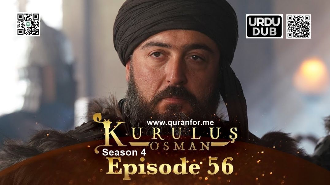 ⁣Kurulus Osman | Season 4 | Episode 56 | Urdu Dubbing