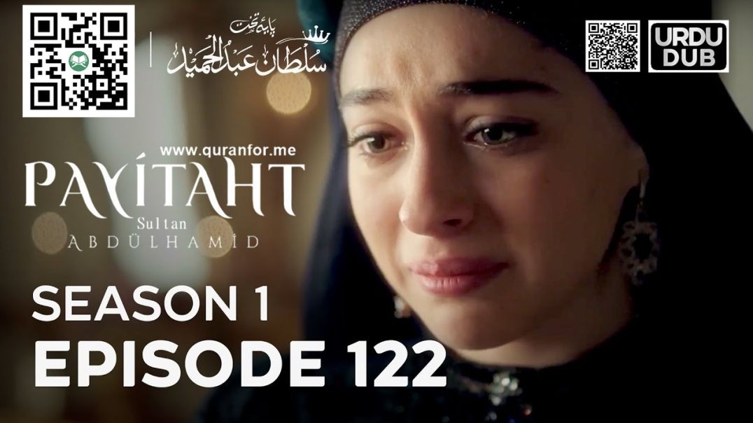 Payitaht Sultan Abdulhamid | Season 1 | Episode 122 | Urdu Dubbing