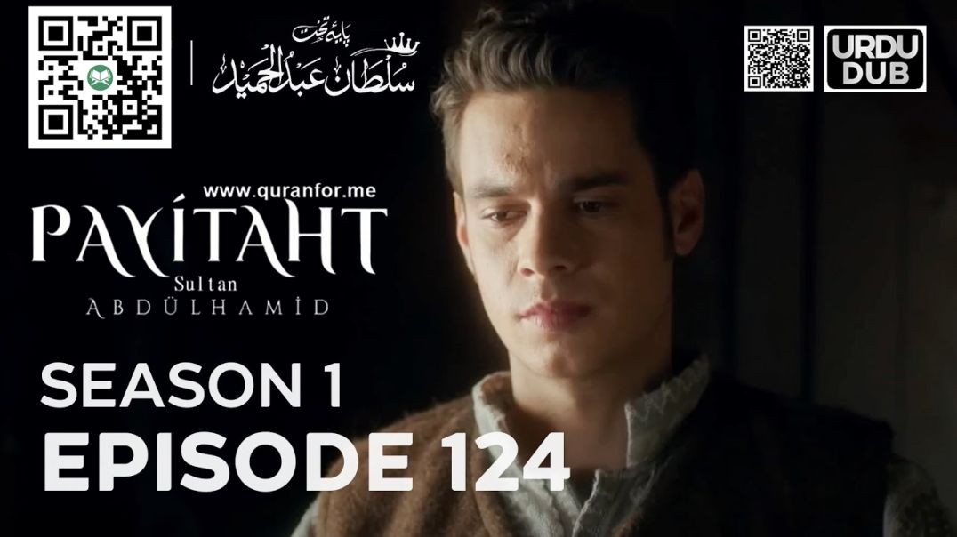 Payitaht Sultan Abdulhamid | Season 1 | Episode 124 | Urdu Dubbing