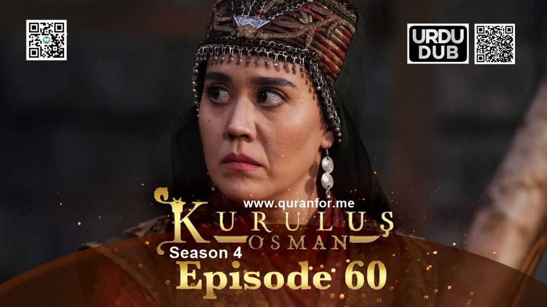 ⁣Kurulus Osman | Season 4 | Episode 60 | Urdu Dubbing