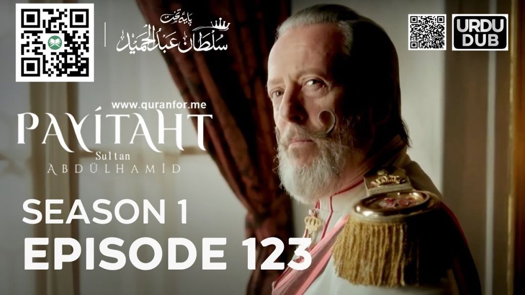 Payitaht Sultan Abdulhamid | Season 1 | Episode 123 | Urdu Dubbing