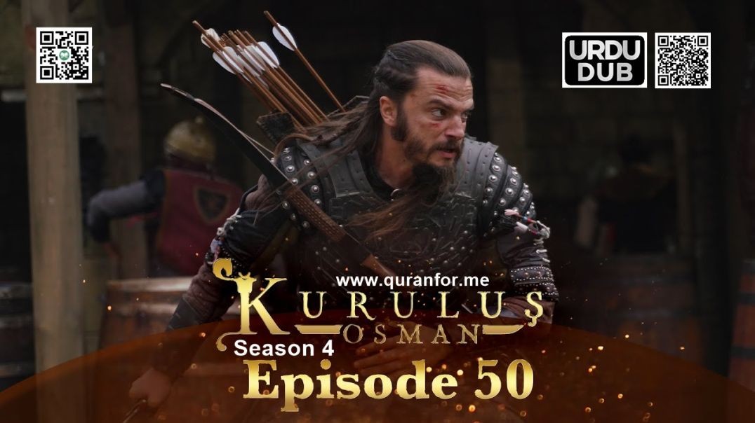 Kurulus Osman | Season 4 | Episode 50 | Urdu Dubbing