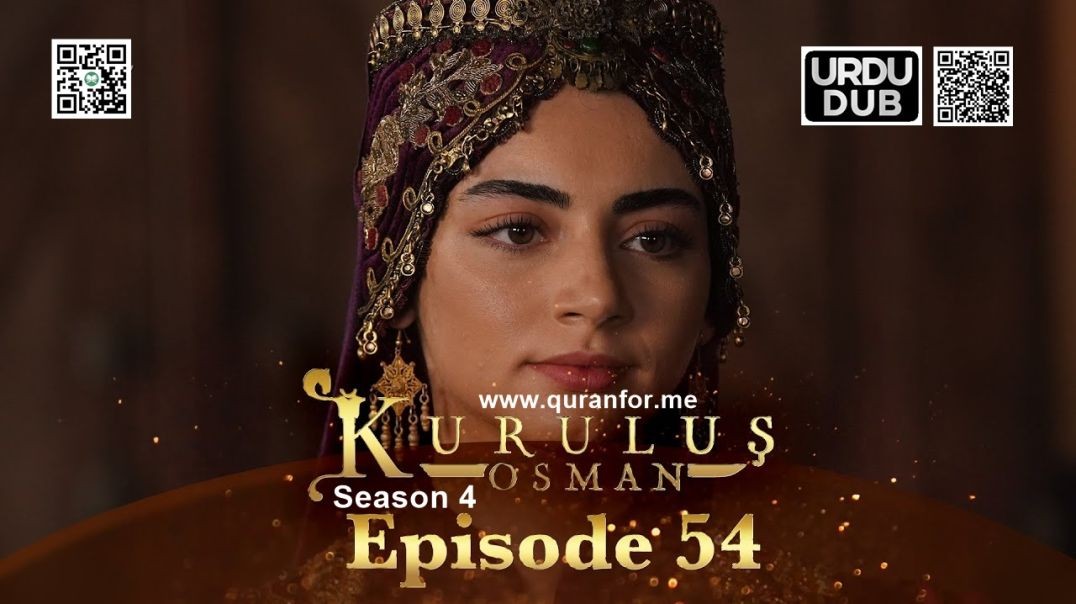 ⁣Kurulus Osman | Season 4 | Episode 54 | Urdu Dubbing