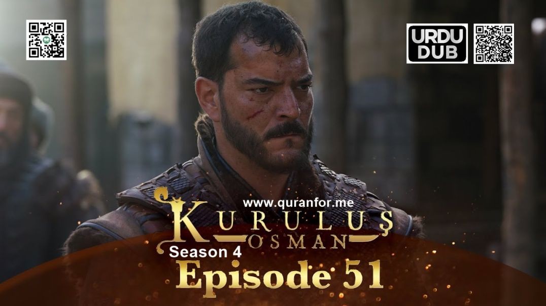 ⁣Kurulus Osman | Season 4 | Episode 51 | Urdu Dubbing