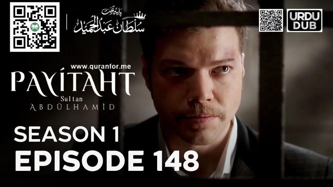 ⁣Payitaht Sultan Abdulhamid | Season 1 | Episode 148 | Urdu Dubbing