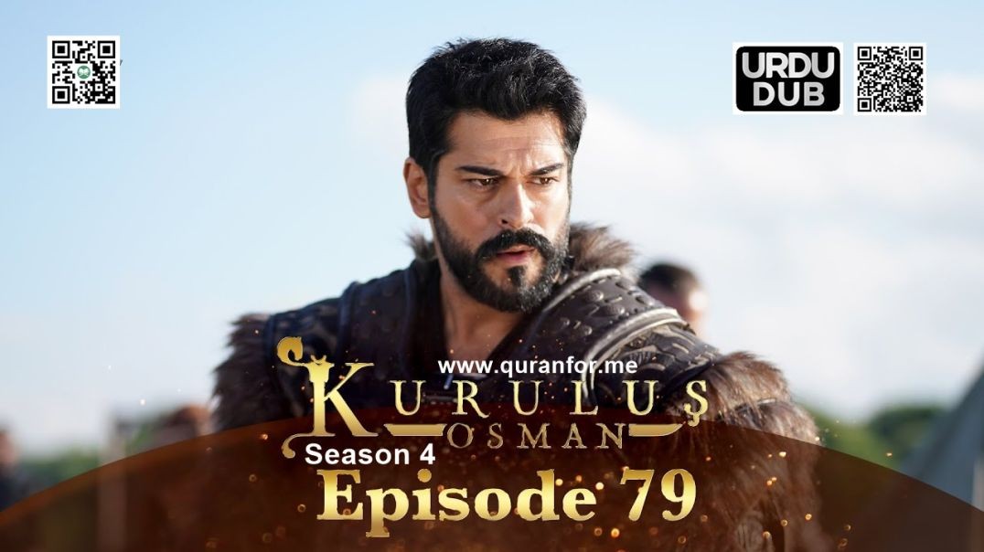 ⁣Kurulus Osman | Season 4 | Episode 79 | Urdu Dubbing