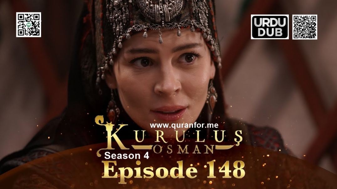 ⁣Kurulus Osman | Season 4 | Episode 148 | Urdu Dubbing