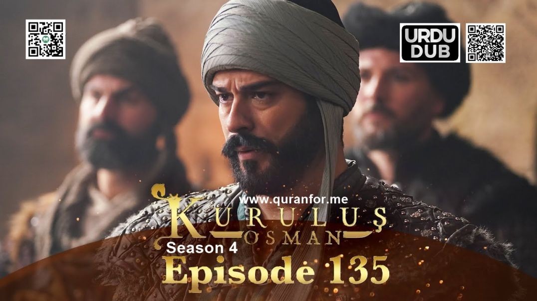 ⁣Kurulus Osman | Season 4 | Episode 135 | Urdu Dubbing