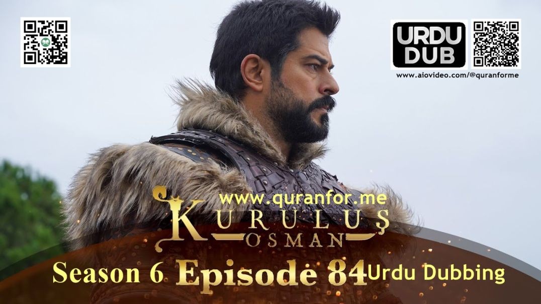 ⁣Kurulus Osman | Season 6 | Episode 84 | Urdu Dubbing | کرولوش عثمان | اردو ڈبنگ