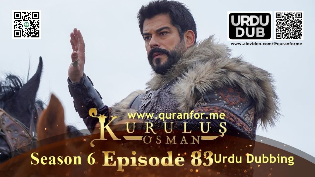 ⁣Kurulus Osman | Season 6 | Episode 83 | Urdu Dubbing | کرولوش عثمان | اردو ڈبنگ