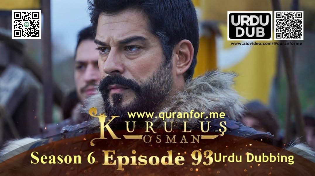 ⁣Kurulus Osman | Season 6 | Episode 93 | Urdu Dubbing | کرولوش عثمان | اردو ڈبنگ
