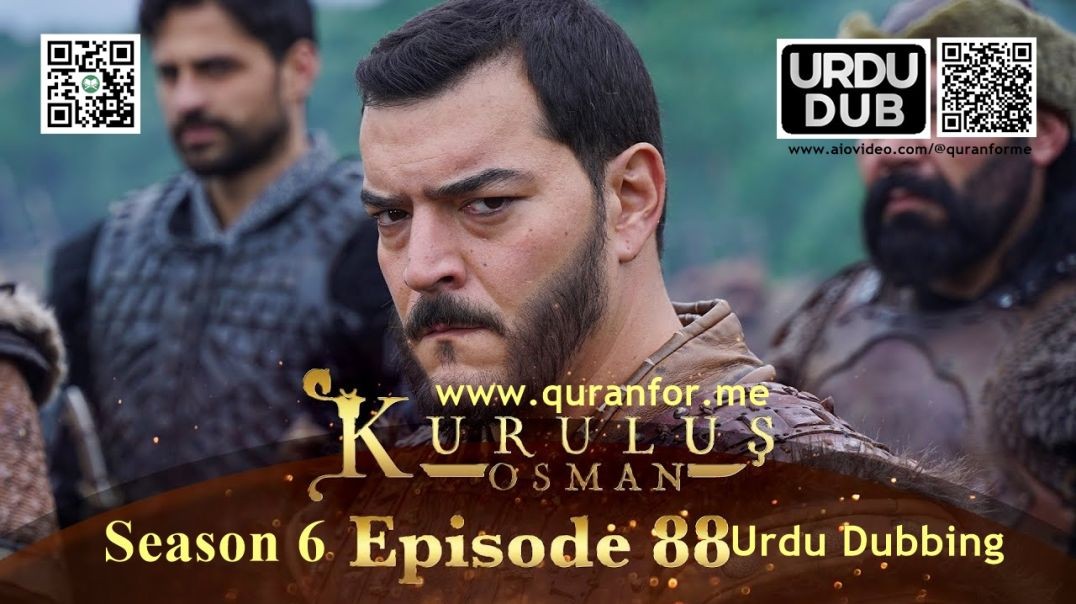 Kurulus Osman | Season 6 | Episode 88 | Urdu Dubbing | کرولوش عثمان | اردو ڈبنگ