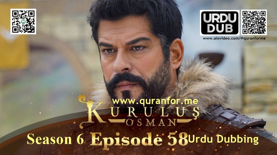 ⁣Kurulus Osman | Season 6 | Episode 58 | Urdu Dubbing | کرولوش عثمان | اردو ڈبنگ