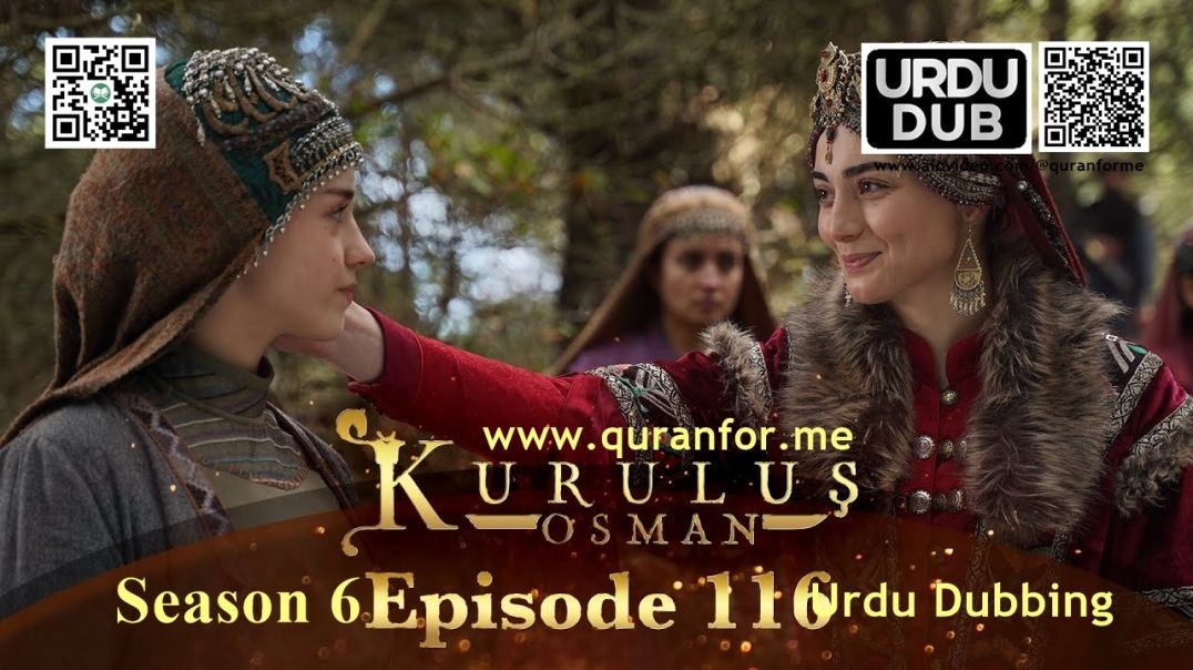 Kurulus Osman | Season 6 | Episode 116 | Urdu Dubbing | کرولوش عثمان | اردو ڈبنگ