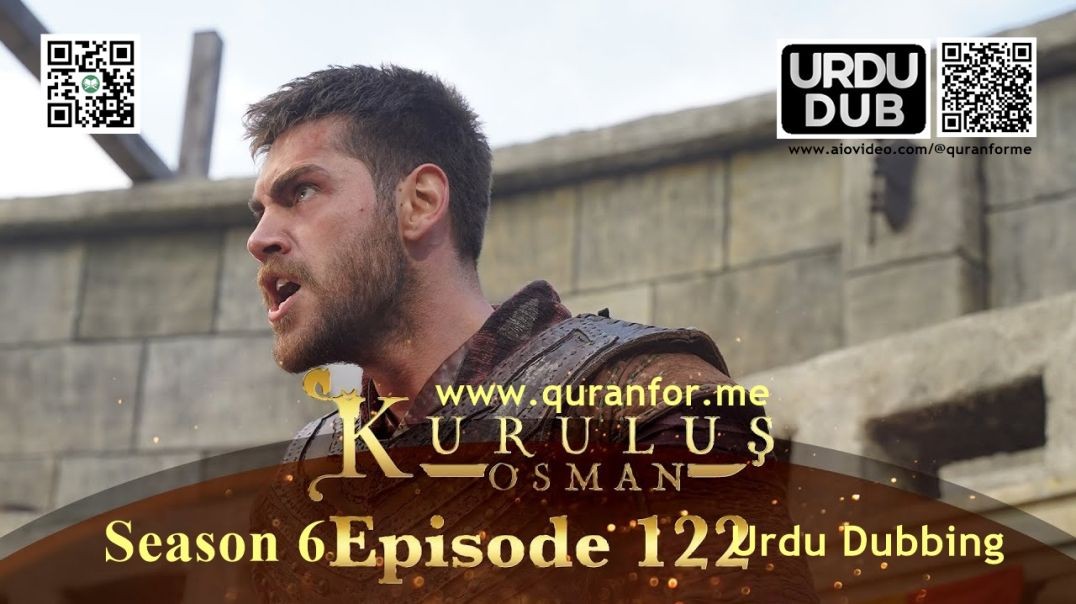Kurulus Osman | Season 6 | Episode 122 | Urdu Dubbing | کرولوش عثمان | اردو ڈبنگ