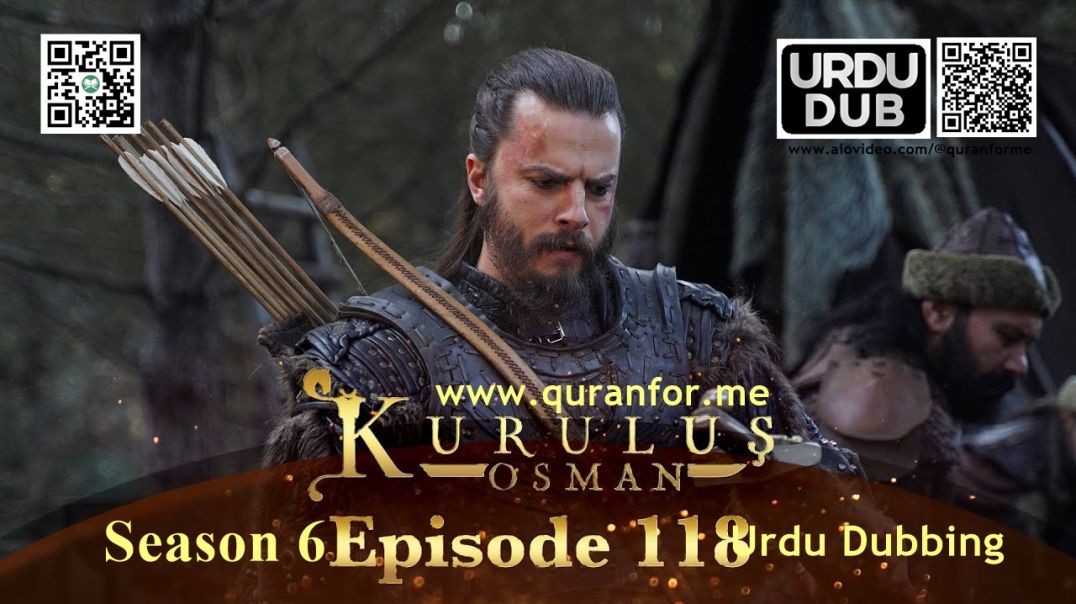 Kurulus Osman | Season 6 | Episode 118 | Urdu Dubbing | کرولوش عثمان | اردو ڈبنگ