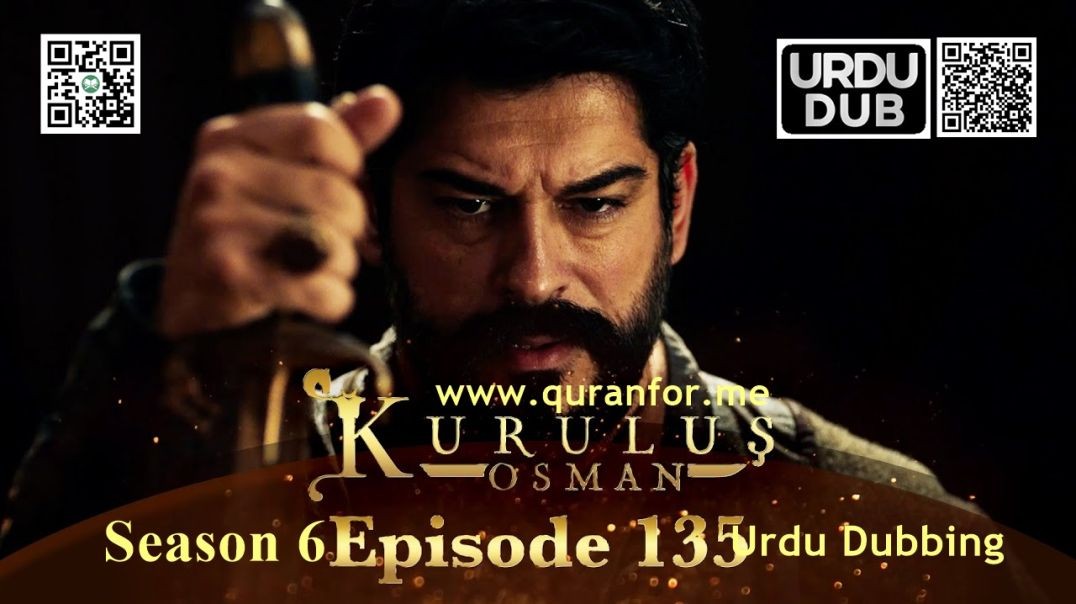 Kurulus Osman | Season 6 | Episode 135 | Urdu Dubbing | کرولوش عثمان | اردو ڈبنگ