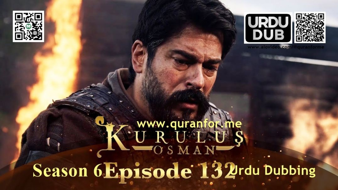 ⁣Kurulus Osman | Season 6 | Episode 132 | Urdu Dubbing | کرولوش عثمان | اردو ڈبنگ