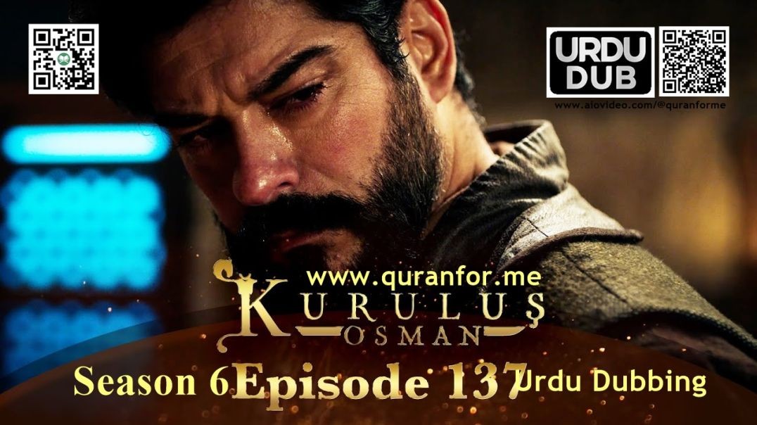 Kurulus Osman | Season 6 | Episode 137 | Urdu Dubbing | کرولوش عثمان | اردو ڈبنگ