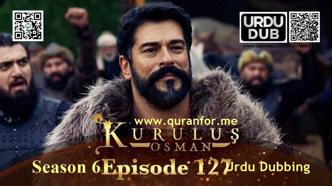 Kurulus Osman | Season 6 | Episode 127 | Urdu Dubbing | کرولوش عثمان | اردو ڈبنگ