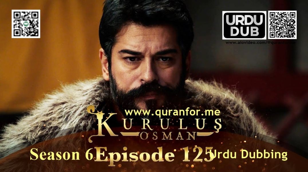 Kurulus Osman | Season 6 | Episode 125 | Urdu Dubbing | کرولوش عثمان | اردو ڈبنگ