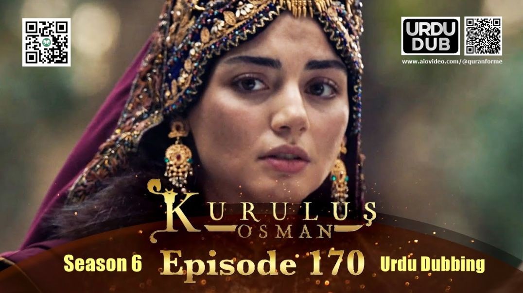 ⁣Kurulus Osman | Season 6 | Episode 170 | Urdu Dubbing | کرولوش عثمان | اردو ڈبنگ