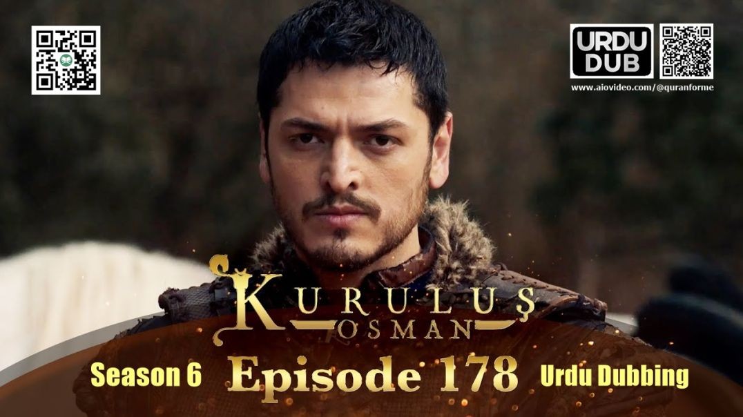 ⁣Kurulus Osman | Season 6 | Episode 178 | Urdu Dubbing | کرولوش عثمان | اردو ڈبنگ