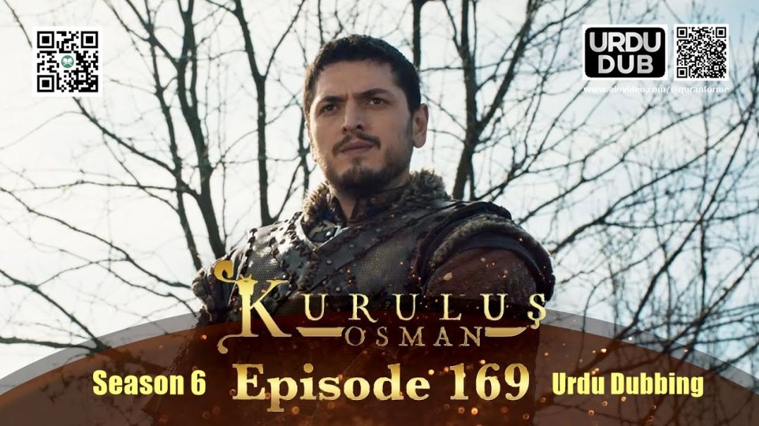 ⁣Kurulus Osman | Season 6 | Episode 169 | Urdu Dubbing | کرولوش عثمان | اردو ڈبنگ