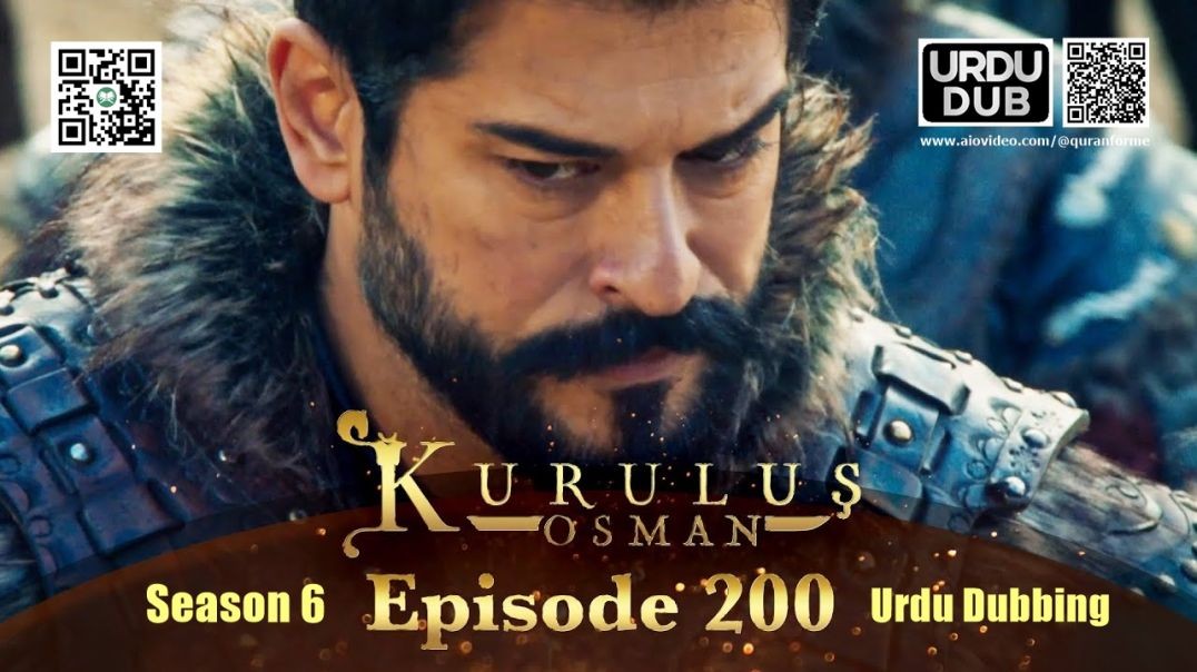 ⁣Kurulus Osman | Season 6 | Episode 200 | Urdu Dubbing | کرولوش عثمان | اردو ڈبنگ