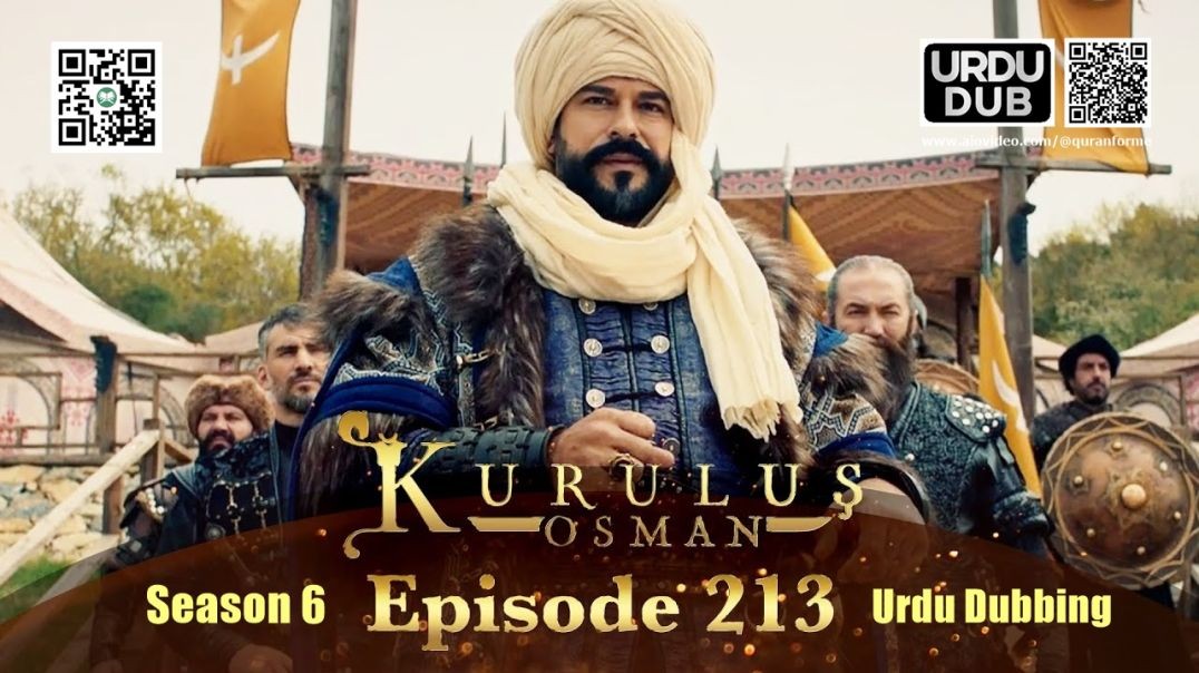 ⁣Kurulus Osman | Season 6 | Episode 213 | Urdu Dubbing | کرولوش عثمان | اردو ڈبنگ