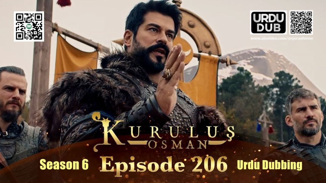 Kurulus Osman | Season 6 | Episode 206 | Urdu Dubbing | کرولوش عثمان | اردو ڈبنگ
